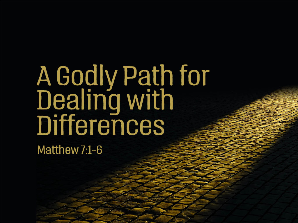 A Godly Path for Dealing With Differences