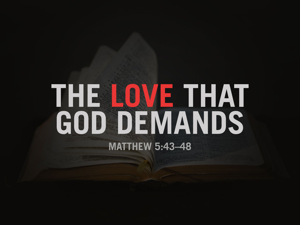 The Love that God Demands