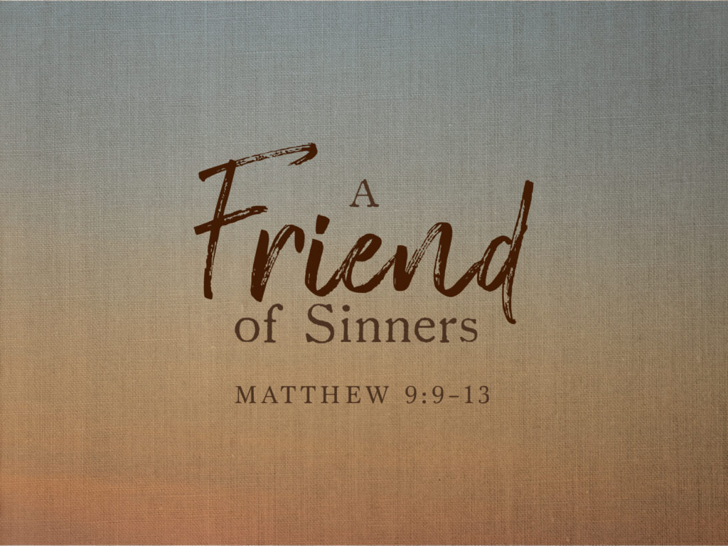 A Friend of Sinners