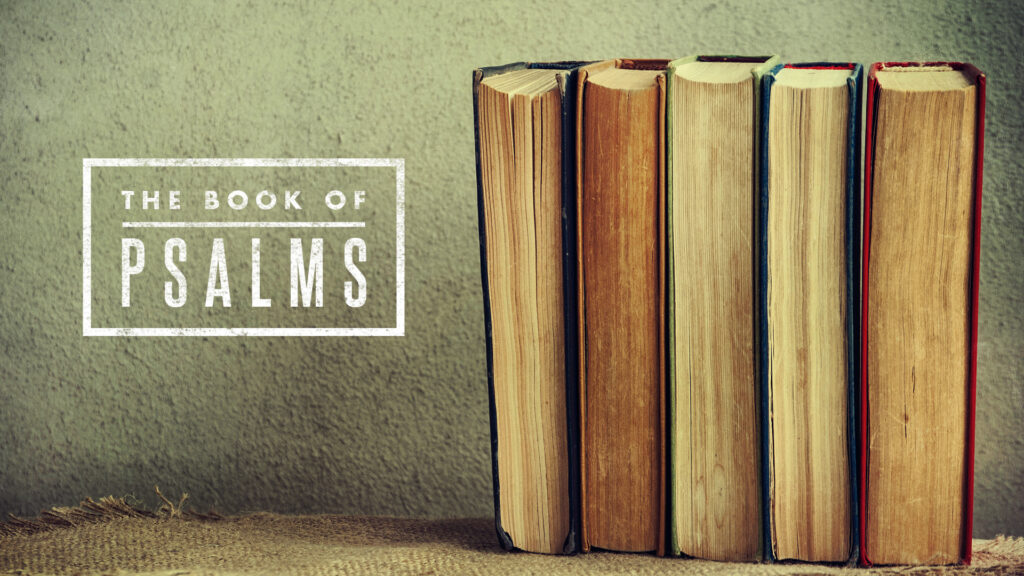 Introduction to The Book of Psalms