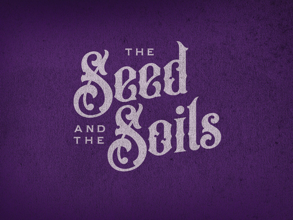 The Seed and the Soils part 4 (Matthew 13:1-9)