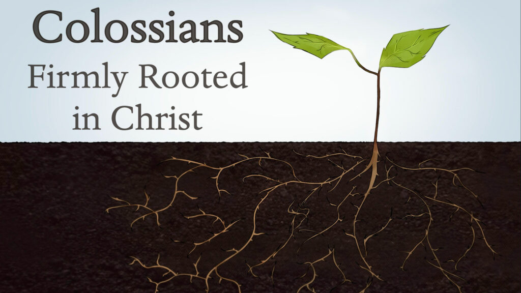 Introduction Letter to the Colossians (Colossians 1.1-2)