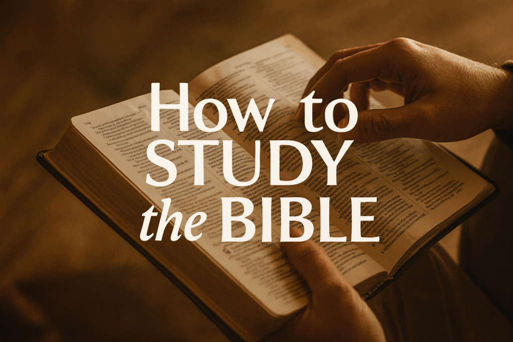 Foundations for Study (Various Scriptures)