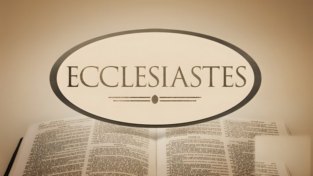 Ecclesiastes 1:3-11